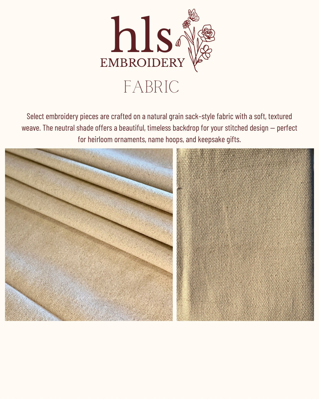 Fabric with embroidery pieces on a neutral grain sack-style fabric, featuring HLS Embroidery branding.