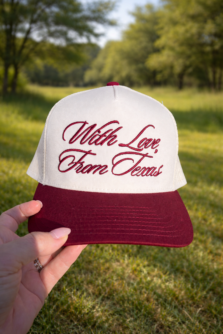 Hat with with love, from Texas embroidered on the front