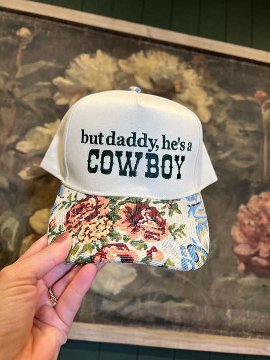 “But Daddy, He’s a Cowboy” — Embroidered Floral Brim Hat