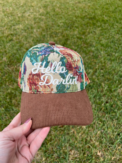 tapestry with corduroy brim hat with custom Hello Darlin Embroidery on the front 
