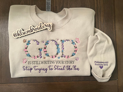 ✨ God Is Still Writing Your Story — Embroidered Crewneck