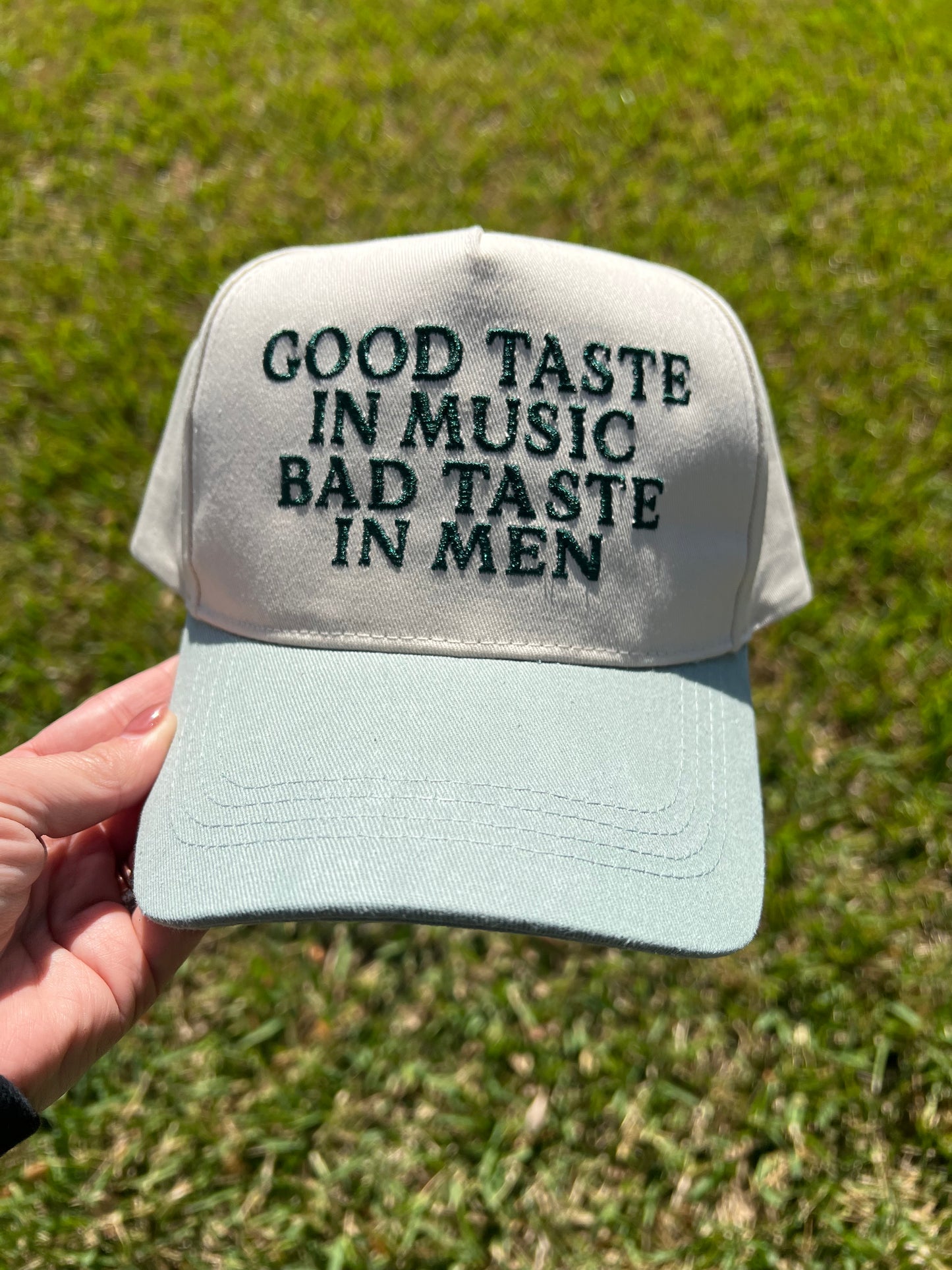 Good Taste in Music, Bad Taste in Men — Embroidered Hat (Ready to Ship)